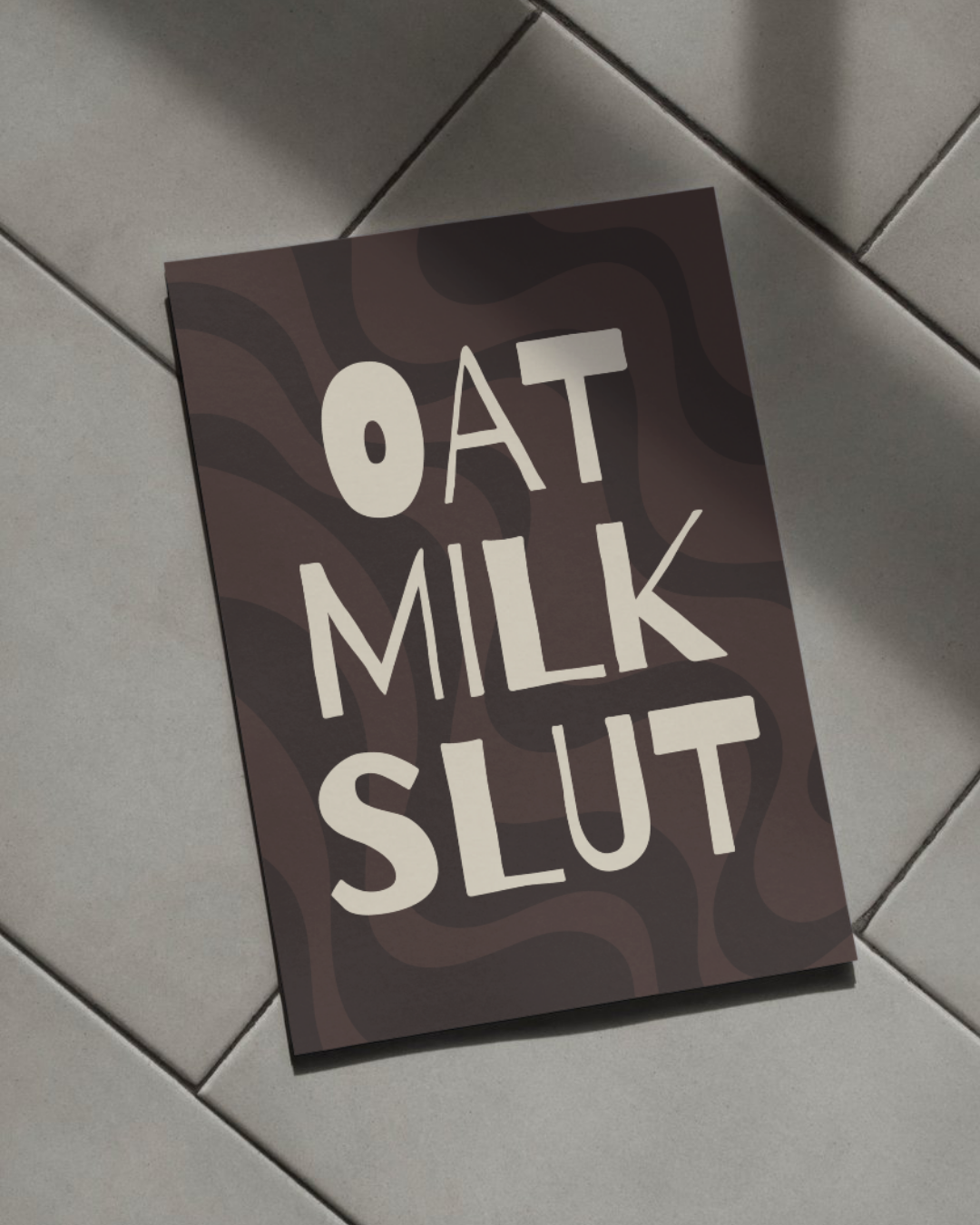 Oat Milk Slut Print