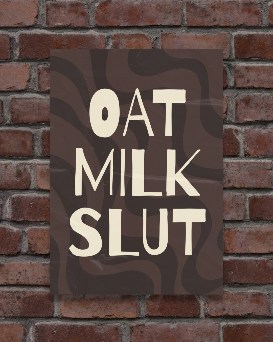 Oat Milk Slut Print
