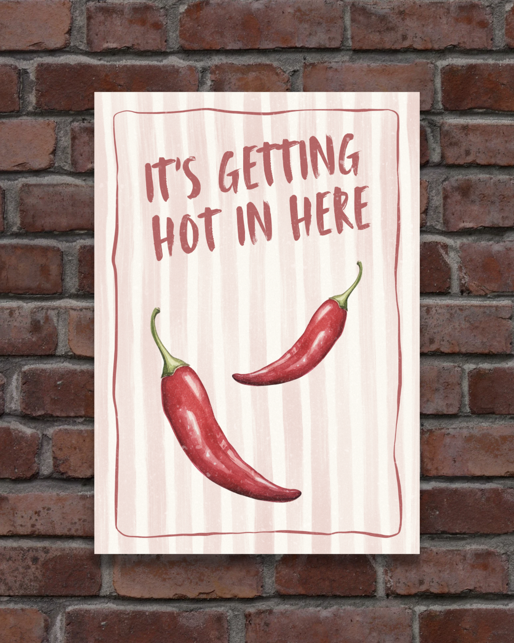 Getting Hot In Here Print (A3)