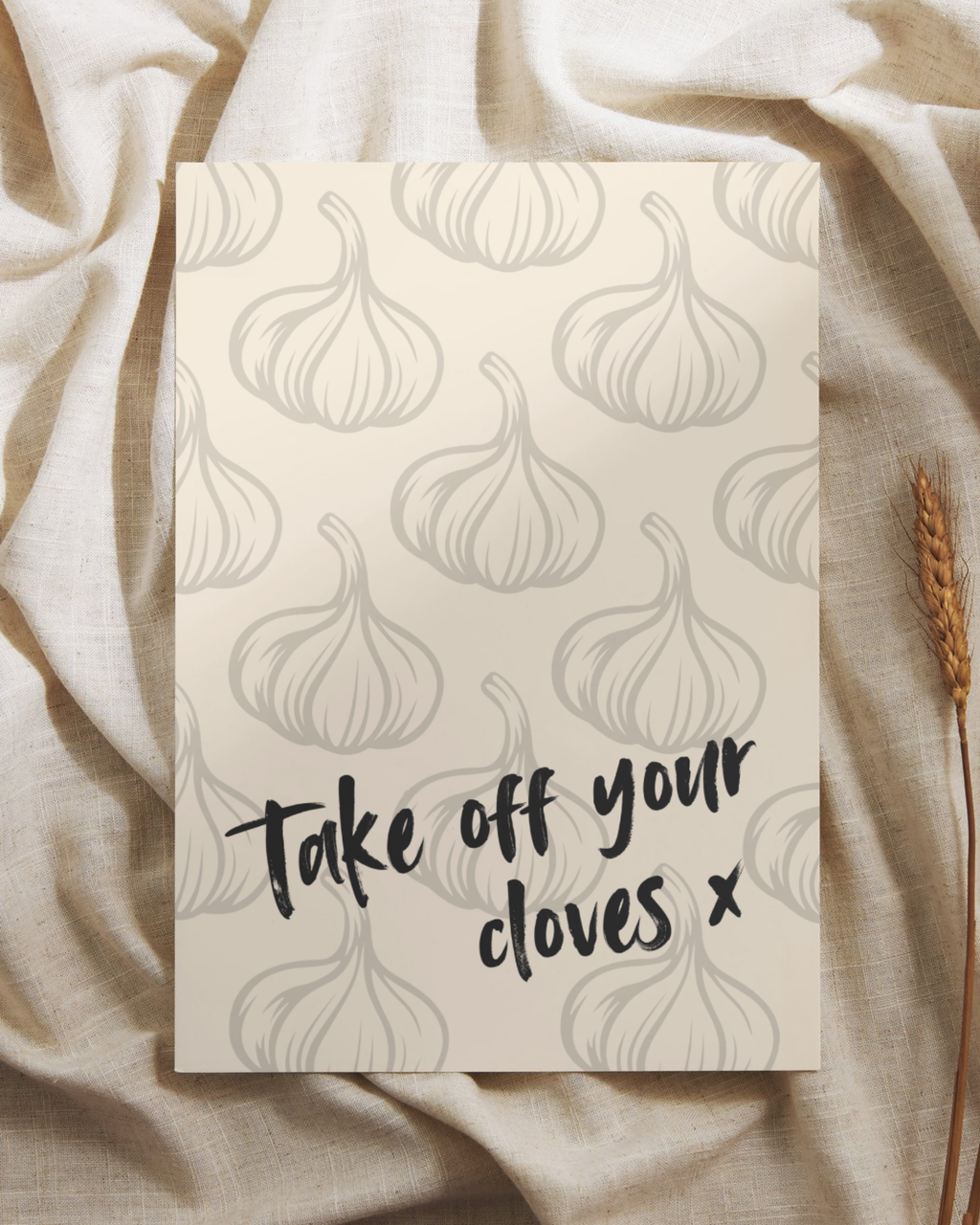 Take Off Your Cloves Print (A3)