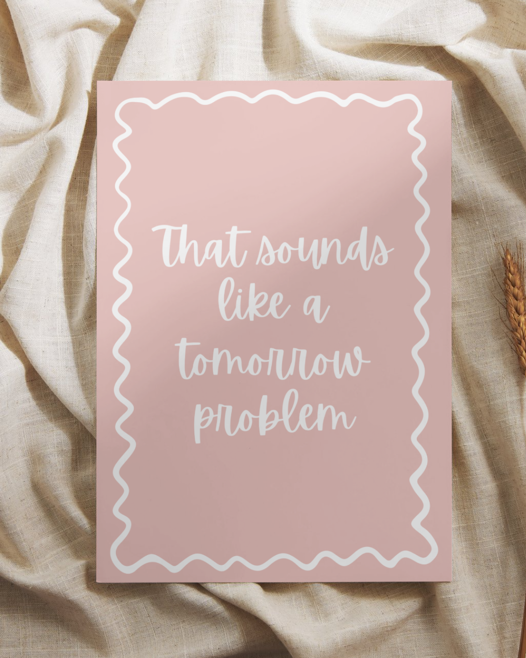 Tomorrow Problem Print (Pink)